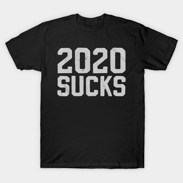 SUCKS 2020 T-Shirt by brandongan48